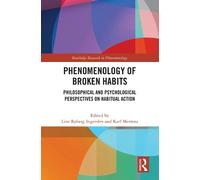 Karl Mertens Phenomenology of Broken Habits (Copertina rigida)