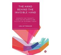Karl Mittermaier The Hand Behind the Invisible Hand (Copertina rigida)
