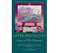 Karl Möller After Pentecost: Language and Biblical Interpretation (Tascabile)