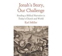 Karl Möller Jonah's Story, Our Challenge (Tascabile)