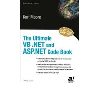 Karl Moore The Ultimate VB .NET and ASP.NET Code Book (Tascabile)