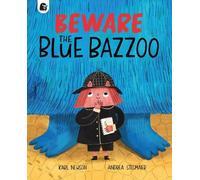 Karl Newson Beware The Blue Bazzoo (Tascabile)