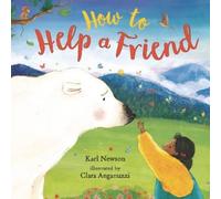 Karl Newson How to Help a Friend (Copertina rigida)