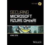 Karl Ots Securing Microsoft Azure OpenAI (Tascabile) Tech Today
