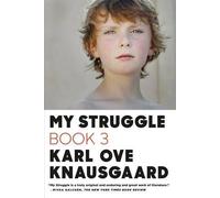 Karl Ove Knausgaard My Struggle, Book 3 (Tascabile) My Struggle