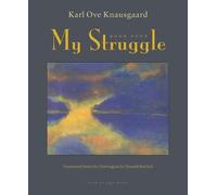 Karl Ove Knausgaard My Struggle: Book Four (Copertina rigida) My Struggle