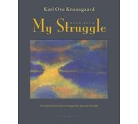 Karl Ove Knausgaard My Struggle: Book Four (Copertina rigida) My Struggle