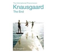 Karl Ove Knausgaard The End (Tascabile) My Struggle