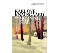 Karl Ove Knausgaard The Morning Star (Tascabile) Morning Star