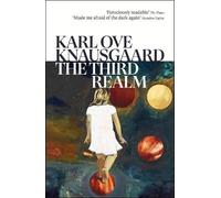 Karl Ove Knausgaard The Third Realm (Tascabile)