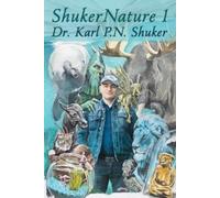 Karl P N Shuker ShukerNature (Book 1) (Tascabile)