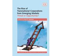 Karl P. Sauvant The Rise of Transnational Corporations from Emerging (Tascabile)