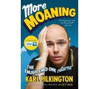 Karl Pilkington More Moaning (Tascabile)