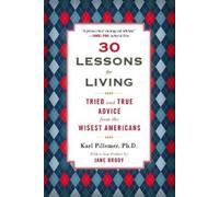 Karl Pillemer 30 Lessons for Living (Tascabile)