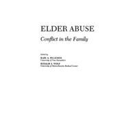 Karl Pillemer Rosalie S. Wolf Elder Abuse (Tascabile)