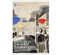 Karl Polanyi The Great Transformation (Tascabile) Penguin Modern Classics