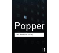 Karl Popper After The Open Society (Tascabile) Routledge Classics
