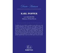 Karl Popper. La ragione nella politica