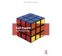 Karl Popper Objective Knowledge (Tascabile) Routledge Classics