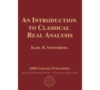 Karl R. Stromberg An Introduction to Classical Real Analysis (Copertina rigida)