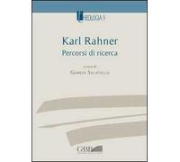Karl Rahner. Percorsi di ricerca