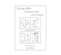 Karl Riley Tracing Emfs in Building Wiring and Grounding (Tascabile)