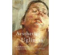 Karl Rosenkranz Aesthetics of Ugliness (Tascabile)