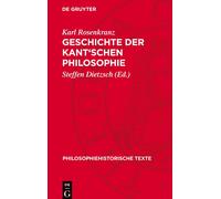 Karl Rosenkranz Geschichte Der Kant'schen Philosophie (Copertina rigida)