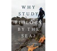Karl S Matlin Why Study Biology by the Sea? (Copertina rigida)