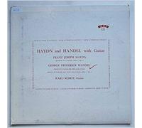 Karl Scheit: Haydn and Handel with Guitar. Haydn, Quartet in G Major, Op. 4, No. 5 / Handel, Sonata in F Major for Oboe & Guitar, and Sonata in A Minor for Flute & Guitar, Op. 1, No. 4
