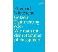Karl Schlechta Götzen-Dämmerung oder Wie man mit dem Hammer philoso (Tascabile)