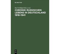 Karl Schlögel Katharina Kuc Chronik russischen Lebens in Deu (Copertina rigida)