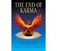 Karl Schlotterbeck The End of Karma (Tascabile)