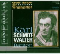 Karl Schmitt-walter: Baritone (CD) Album