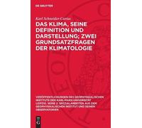 Karl Schneider- Das Klima, Seine Definition Und Darstellung; (Copertina rigida)