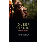 Karl Schoonover Rosalind Galt Queer Cinema in the World (Copertina rigida)