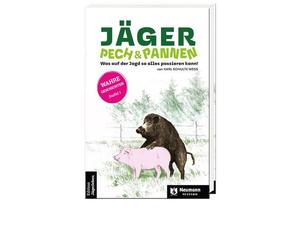 Karl Schulte We Jäger, Pech&Pannen: Was auf der Jagd so alles passie (Tascabile)