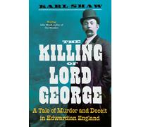 Karl Shaw The Killing of Lord George (Tascabile)