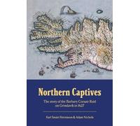 Karl Smári Hreinsson Adam Nichols Northern Captives (Tascabile)