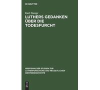 Karl Stange Luthers Gedanken Über Die Todesfurcht (Copertina rigida)
