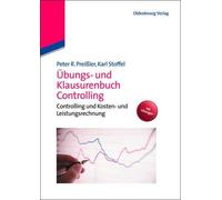 Karl Stoffel Peter R Preißler Übungs- und Klausurenbuch Controlling (Tascabile)