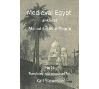 Karl Stowasser Medival Egypt, Ahmed ibn Ali al-Maqrizi (Tascabile)