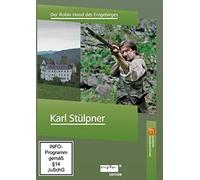 Karl Stülpner - Der Robin Hood des Erzgebirges