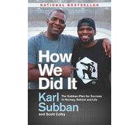 Karl Subban Scott Colby How We Did It (Tascabile)