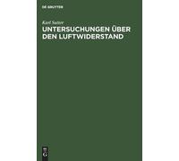 Karl Sutter Untersuchungen Über Den Luftwiderstand (Copertina rigida)