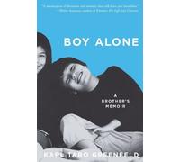Karl Taro Greenfeld Boy Alone (Tascabile)