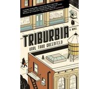 Karl Taro Greenfeld Triburbia (Tascabile)