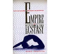 Karl Toepfer Empire of Ecstasy (Copertina rigida)
