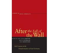Karl Ulrich Mayer After the Fall of the Wall (Copertina rigida)