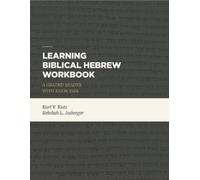 Karl V. Kutz Learning Biblical Hebrew Workbook (Tascabile)